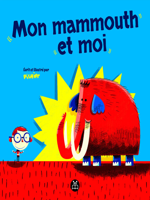 Cover image for Mon mammouth et moi